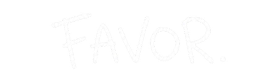 favor.